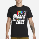 All Capital Pride 2024 Caps All Love Shirt