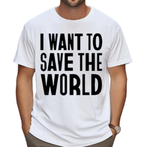 Chris Packham I Want To Save The World Shirt