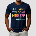 Pride Month All Are Welcome Here Shirt