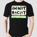 Juneteemth Im Not Racist Anymore Shirt