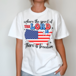 Limited Where The Spirit Of The Lord Is There Is Freedom Christian Shirt