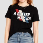 A Better Way 2A Shirt