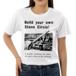 Weirdwalk Build Your Own Stone Circle Shirt