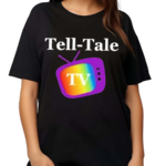 Grab A Limited Edition Tell Tale Tv Pride Shirt