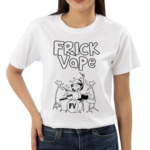 Frick Vape Drumming Shirt