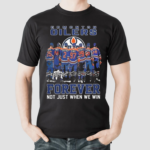 Edmonton Oilers Forever Not Just When We Win Signatures Shirt