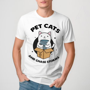 Helicity Pet Cats And Chase Storms Shirt