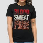 Jack Perry Blood Sweat Fire Shirt