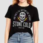 Stone Cold Steve Austin Said So Bottom Line Black Shirt