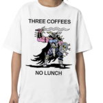 Wizard Of Barge Three Coffees No Lunch Shirt