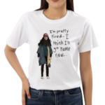 I Am Pretty Tired I Think I’ll Go Home Now Shirt