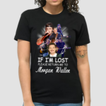 If Im Lost Please Return Me To Morgan Wallen Shirt