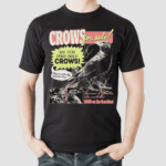 Crows For Sale They Are Actually Sweetie Pies Shirt