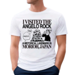 Yo Angelo I Visited The Angelo Rock A Historical Landmark In Morioh Japan 2024 Shirt