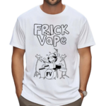 Frick Vape Drumming Shirt