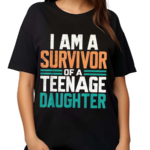 I Am A Survivor Of Anage Daughter Shirt