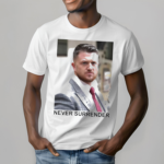 Tommy Robinson never surrender Shirt