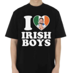 Niall Horan I Love Irish Boys Shirt