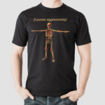 T Poses Aggressively Unisex Shirt