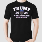 Trumo 2024 Make Liberals Cry Again Shirt