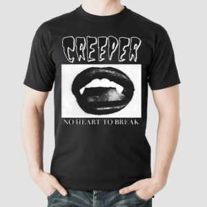 Merch Creeper Fangs No Heart To Break Shirt