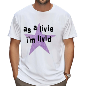 Olivia Rodrigo As A Live I Am Livid Star Shirt