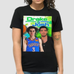 Ahh Tees Drake And Josh Giddey Shirt