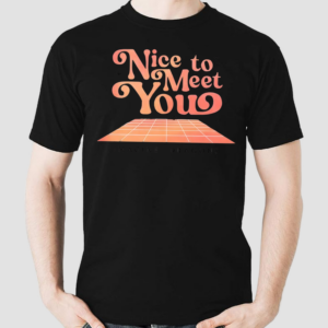 Nice To Meet You Imagine Dragons Shirt