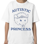 Slippywild Autistic Princess Shirt