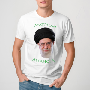 Themossadil Ayatollah Assahola Shirt