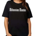 Millennium Mambo 2024 Shirt