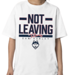 Dan Hurley Not Leaving Uconn Shirt