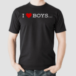 I Love Boy With Other Boys Shirt