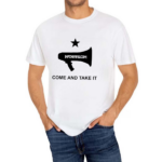 Infowarscom Come And Take It Shirt