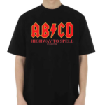 Penkmatters ABCD Highway To Spell Shirt