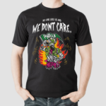 Philadelphia Mummer Parade Skeleton No One Likes Us And We Dont Care Shirt