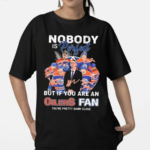 Nobody Is Perfect But If You Are An Edmonton Oilers Fan You Are Pretty Damn Close Signatures Shirt