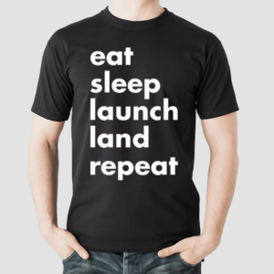 Jen Crowley Wearing Eat Sleep Launch Land Repeat Shirt