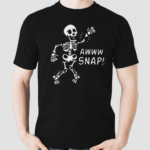 Skeleton Injury Wrist Surgery Recovery Aw Snap Broken Arm Shirt