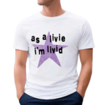 Olivia Rodrigo As A Live I Am Livid Star Shirt