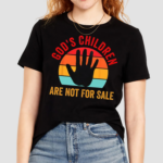 Gods Children Are Not For Sale Shirt