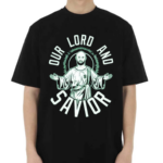 Dw Christ Our Lord And Savior Shirt