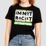 Juneteemth Im Not Racist Anymore Shirt