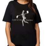 Lord Of The Dipshits T Shirt