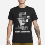 Clint Eastwood Go Ahead Make My Day Signatures Shirt