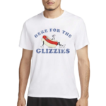 Here For The Glizzies Shirt