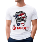 All Target Girl Messy Bun US Flag Shirt