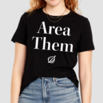 Area Them Shirt