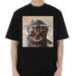 Cat Chat Am I Normal Shirt