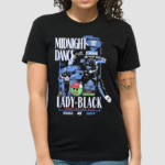 Midnight Dance With The Lady In Black Darlington Sc Ross Chastain Shirt